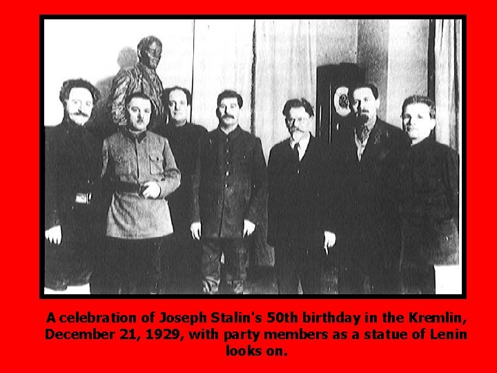 A celebration of Joseph Stalin's 50 th birthday in the Kremlin, December 21, 1929,