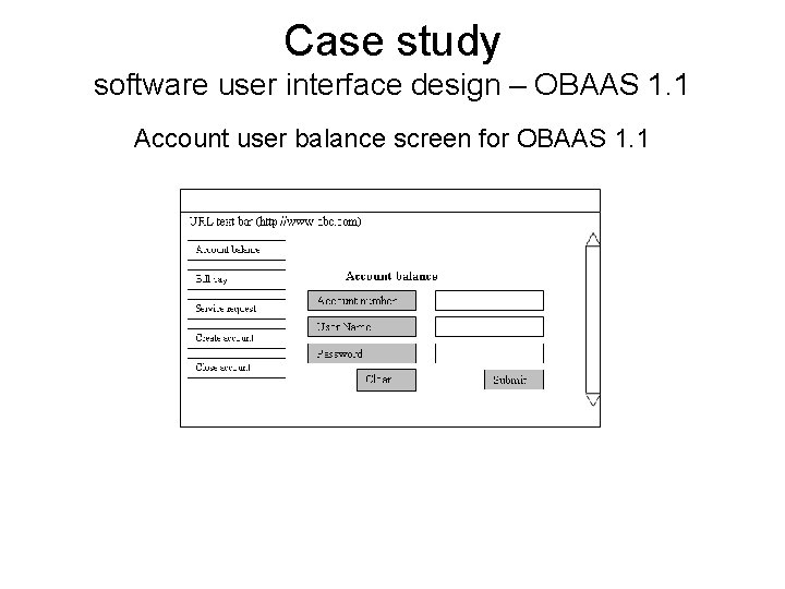 Case study software user interface design – OBAAS 1. 1 Account user balance screen