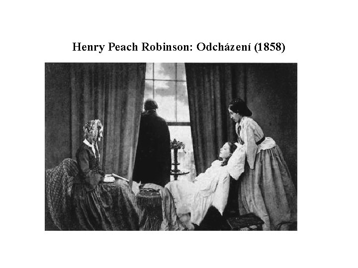 Henry Peach Robinson: Odcházení (1858) 