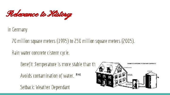 Relevance to History: In Germany 70 million square meters (1995) to 230 million square