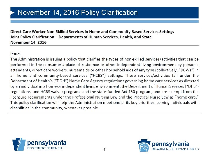 November 14, 2016 Policy Clarification 4 