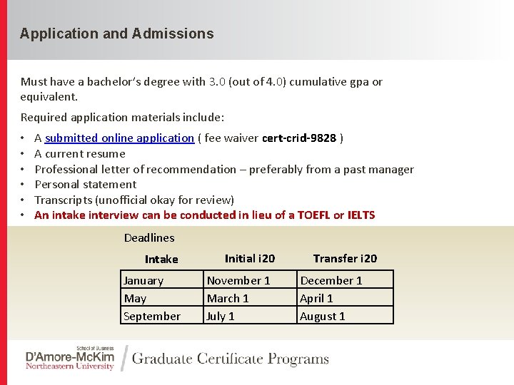 Application and Admissions Click to edit Master title style Must have a bachelor’s degree