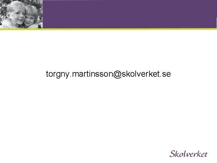 torgny. martinsson@skolverket. se 