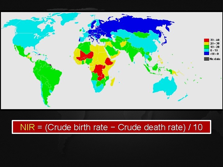 NIR = (Crude birth rate − Crude death rate) / 10 