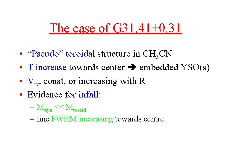 The case of G 31. 41+0. 31 • • “Pseudo” toroidal structure in CH