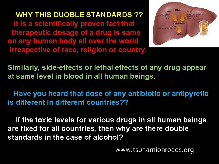  WHY THIS DUOBLE STANDARDS ? ? it is a scientifically proven fact that