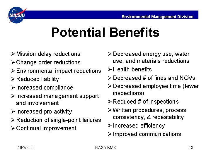 Environmental Management Division Potential Benefits Ø Mission delay reductions Ø Change order reductions Ø