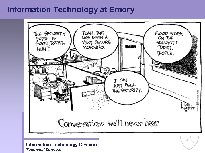 Information Technology at Emory Information Technology Division Technical Services 