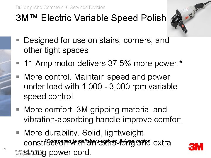 Building And Commercial Services Division 3 M™ Electric Variable Speed Polisher § Designed for