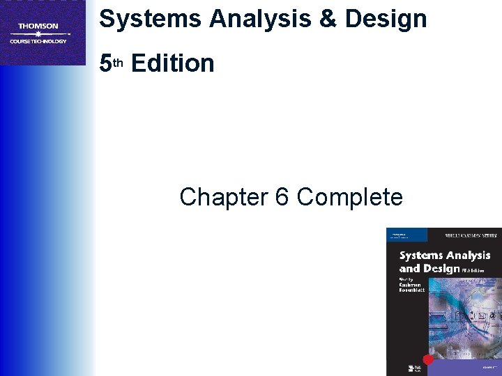 Systems Analysis & Design 5 th Edition Chapter 6 Complete 