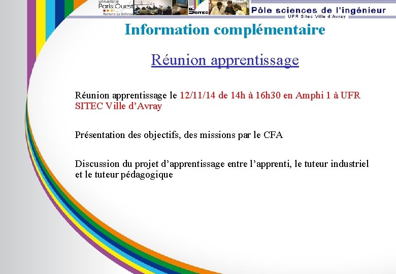 Information complémentaire Réunion apprentissage le 12/11/14 de 14 h à 16 h 30 en