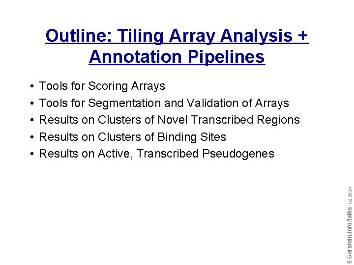 Array Annotation Annotation of Intergenic Regions of the Human Genome