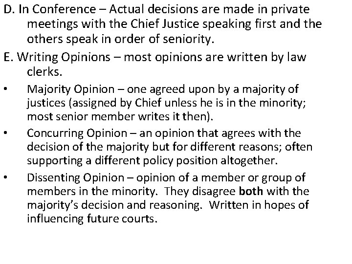 D. In Conference – Actual decisions are made in private meetings with the Chief D. In Conference – Actual decisions are made in private meetings with the Chief