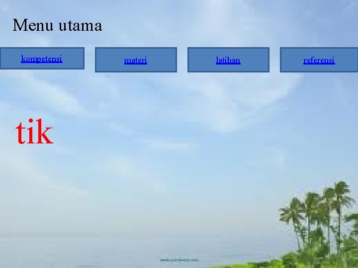 Menu utama kompetensi tik materi latihan referensi 