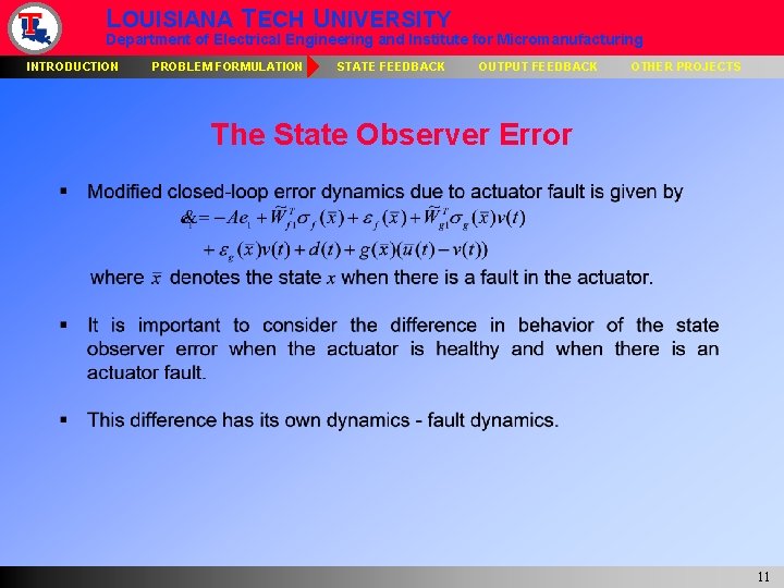 LOUISIANA TECH UNIVERSITY Department of Electrical Engineering and Institute for Micromanufacturing INTRODUCTION PROBLEM FORMULATION