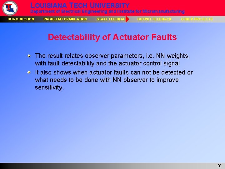 LOUISIANA TECH UNIVERSITY Department of Electrical Engineering and Institute for Micromanufacturing INTRODUCTION PROBLEM FORMULATION