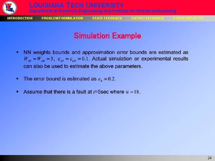 LOUISIANA TECH UNIVERSITY Department of Electrical Engineering and Institute for Micromanufacturing INTRODUCTION PROBLEM FORMULATION