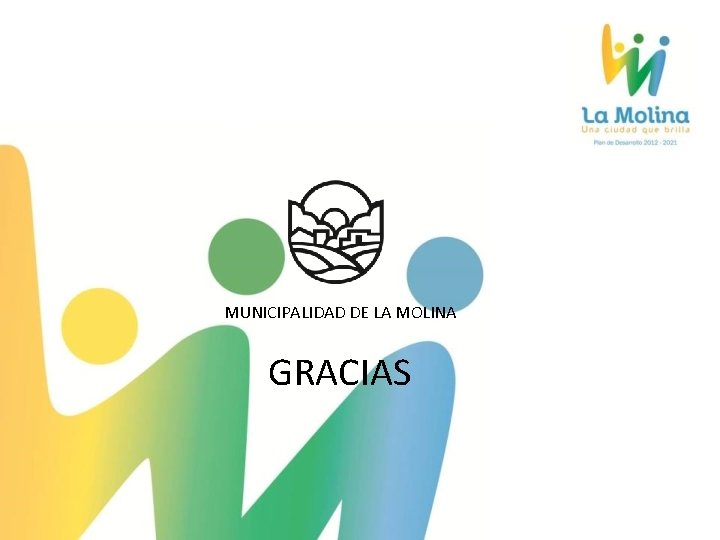 MUNICIPALIDAD DE LA MOLINA GRACIAS 