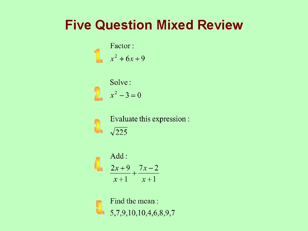 Five Question Mixed Review 