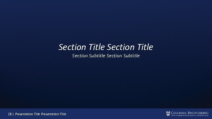 Section Title Section Subtitle 13 | Presentation Title 