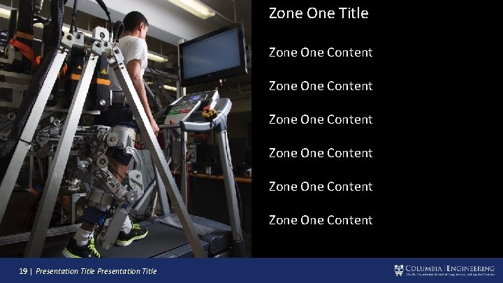 Zone One Title Zone One Content Zone One Content 19 | Presentation Title 