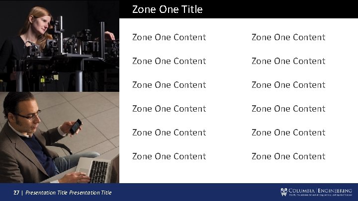 Zone One Title 27 | Presentation Title Zone One Content Zone One Content Zone