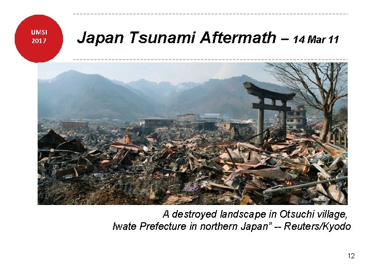 UMSI 2017 Japan Tsunami Aftermath – 14 Mar 11 A destroyed landscape in Otsuchi