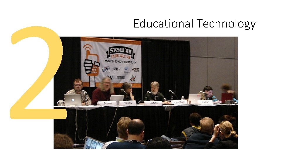 2 Educational Technology 2 Educational Technology