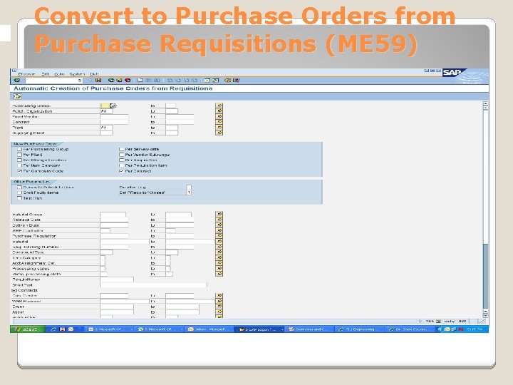 Convert to Purchase Orders from Purchase Requisitions (ME 59) 