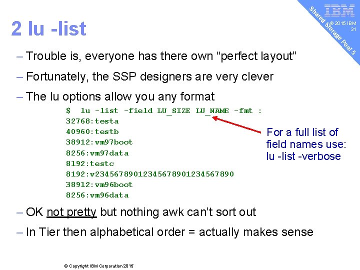 v ed ar Sh e ag or St 2 lu -list © 2015 IBM