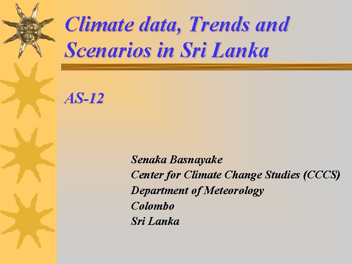 Climate data Trends and Scenarios in Sri Lanka