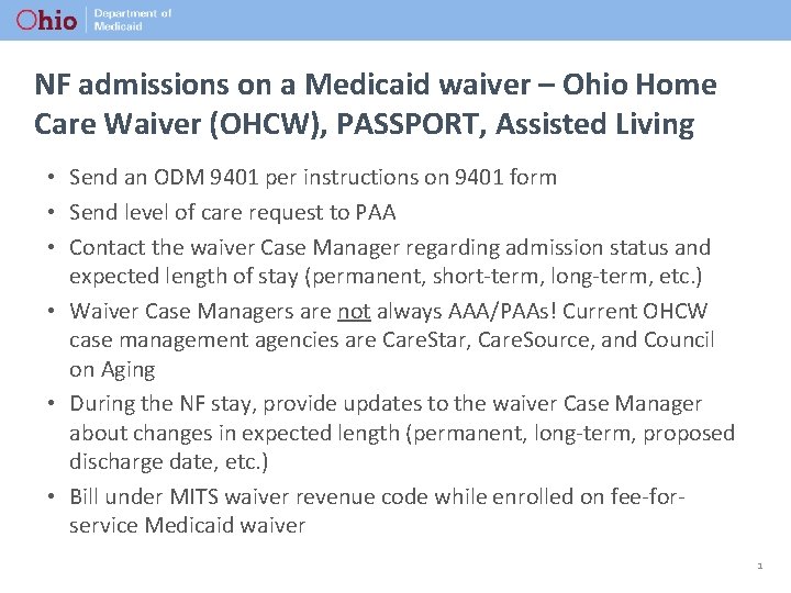 NF admissions on a Medicaid waiver – Ohio Home Care Waiver (OHCW), PASSPORT, Assisted