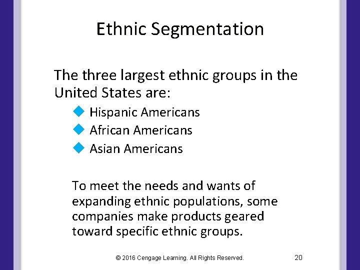 Ethnic Segmentation The three largest ethnic groups in the United States are: u Hispanic Ethnic Segmentation The three largest ethnic groups in the United States are: u Hispanic