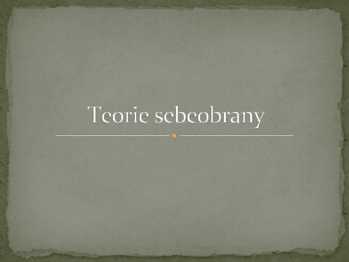 Teorie sebeobrany 