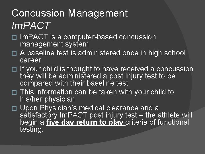 Concussion Management Im. PACT � � � Im. PACT is a computer-based concussion management