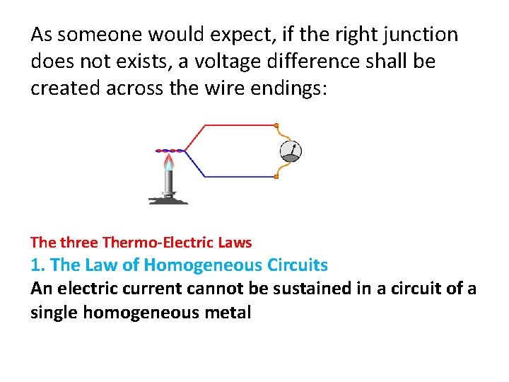 As someone would expect, if the right junction does not exists, a voltage difference