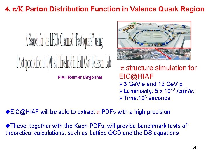 4. p/K Parton Distribution Function in Valence Quark Region Paul Reimer (Argonne) p structure 4. p/K Parton Distribution Function in Valence Quark Region Paul Reimer (Argonne) p structure