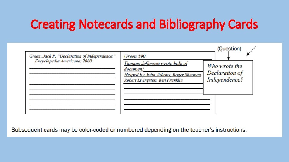 Creating Notecards and Bibliography Cards 