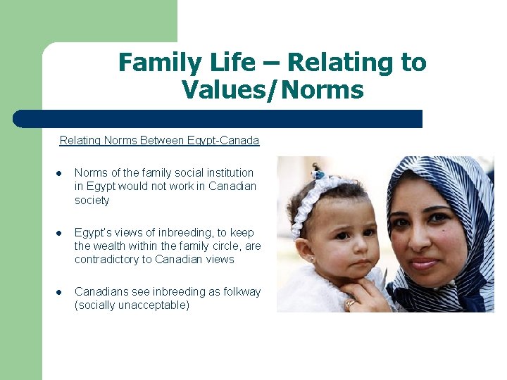 Family Life – Relating to Values/Norms Relating Norms Between Egypt-Canada l Norms of the