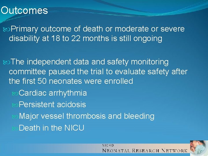 Outcomes Primary outcome of death or moderate or severe disability at 18 to 22 Outcomes Primary outcome of death or moderate or severe disability at 18 to 22