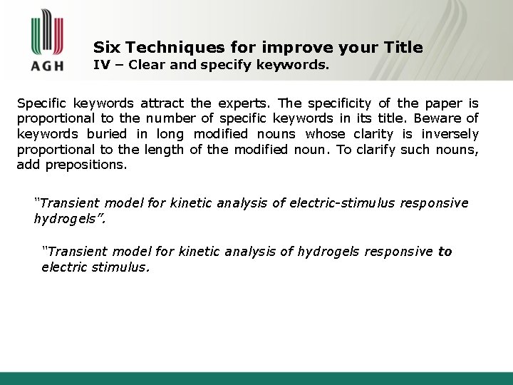 Six Techniques for improve your Title IV – Clear and specify keywords. Specific keywords