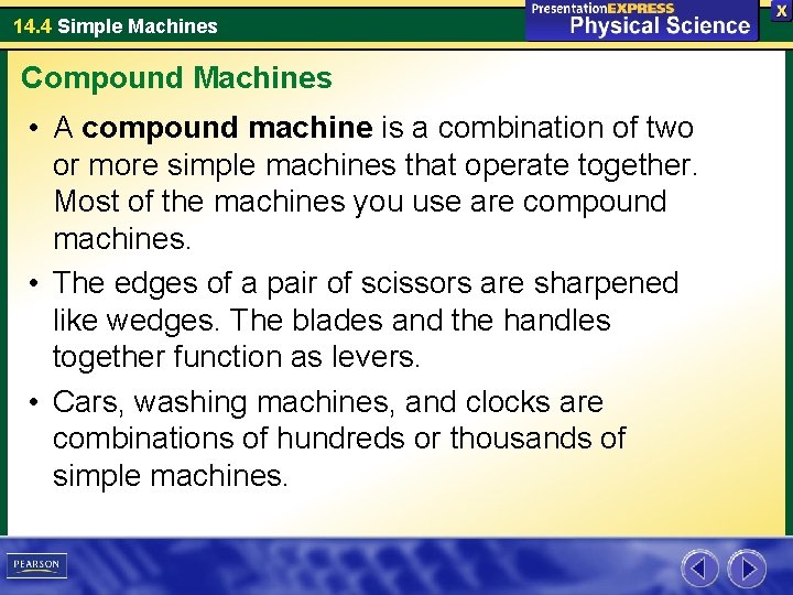 14. 4 Simple Machines Compound Machines • A compound machine is a combination of 14. 4 Simple Machines Compound Machines • A compound machine is a combination of