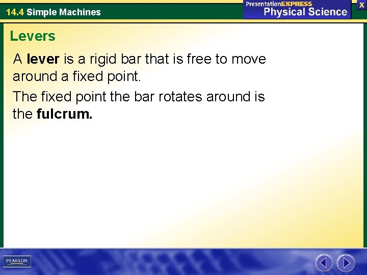 14. 4 Simple Machines Levers A lever is a rigid bar that is free 14. 4 Simple Machines Levers A lever is a rigid bar that is free