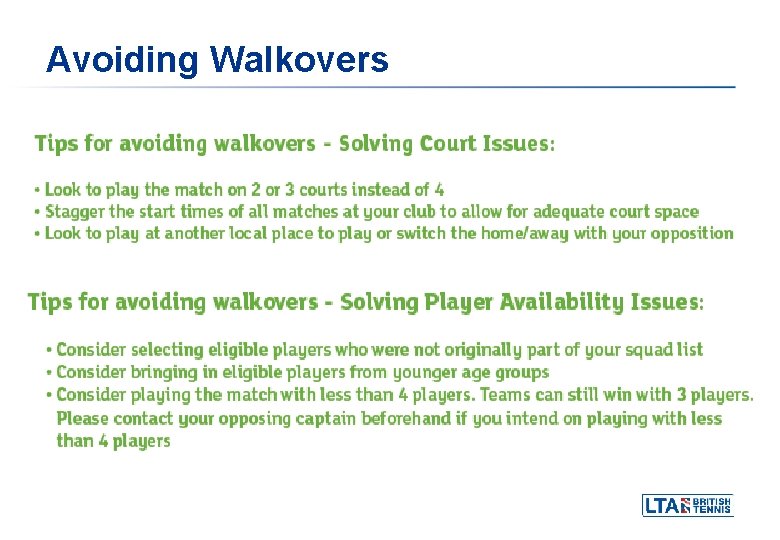 Avoiding Walkovers Avoiding Walkovers