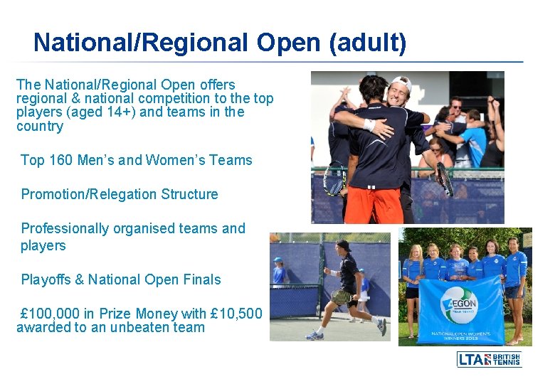 National/Regional Open (adult) The National/Regional Open offers regional & national competition to the top National/Regional Open (adult) The National/Regional Open offers regional & national competition to the top
