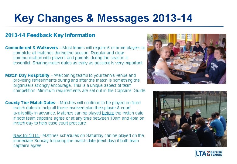 Key Changes & Messages 2013 -14 Feedback Key Information Commitment & Walkovers – Most Key Changes & Messages 2013 -14 Feedback Key Information Commitment & Walkovers – Most