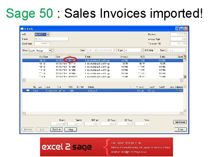 Sage 50 : Sales Invoices imported! Sage 50 : Sales Invoices imported!