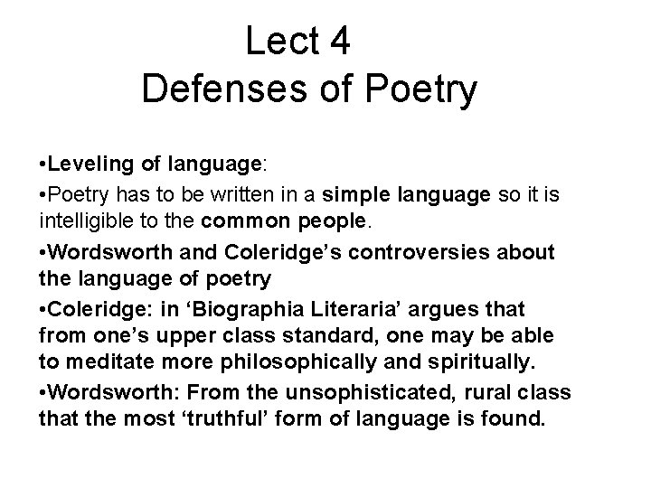 Lect 4 Defenses of Poetry Leveling of language