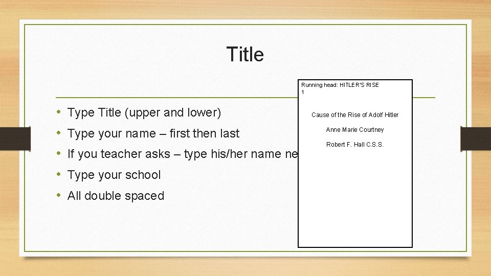 Title Running head: HITLER’S RISE 1 • • • Type Title (upper and lower)