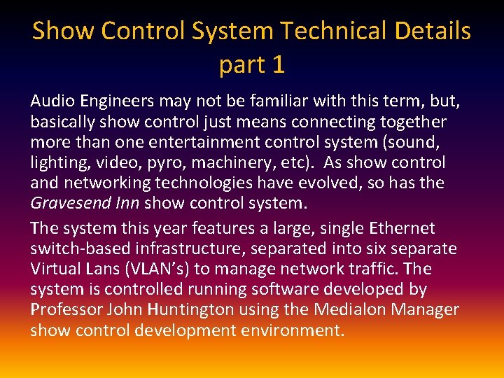 Show Control System Technical Details part 1 Audio Engineers may not be familiar with